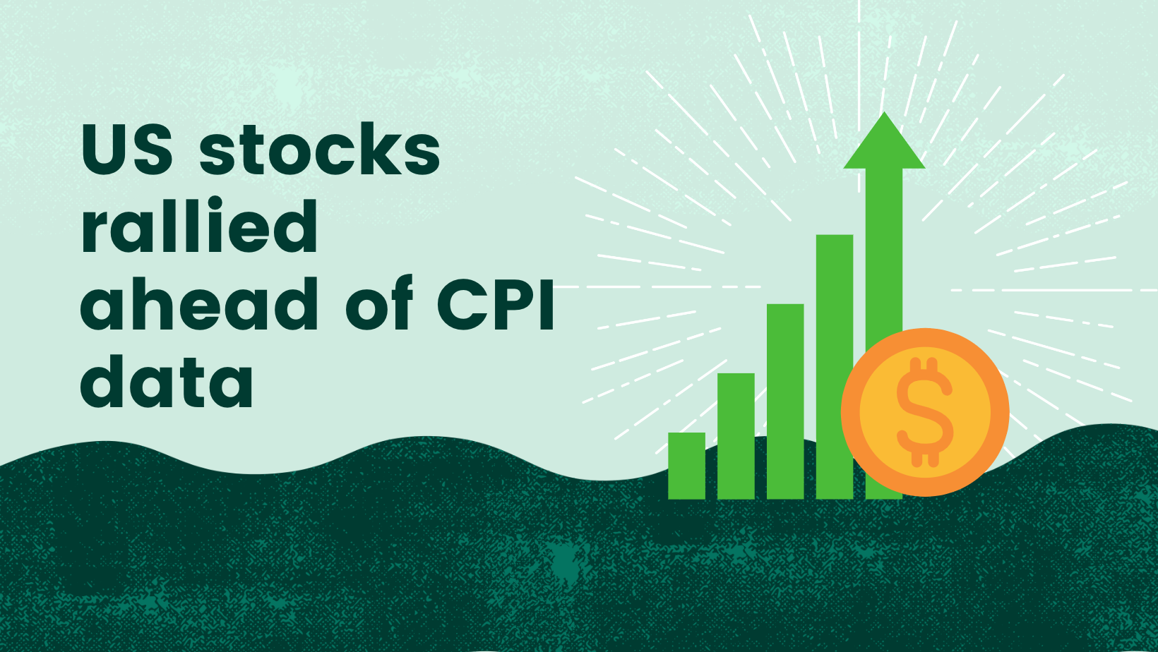 US stocks rallied ahead of the CPI data | Federica Montella